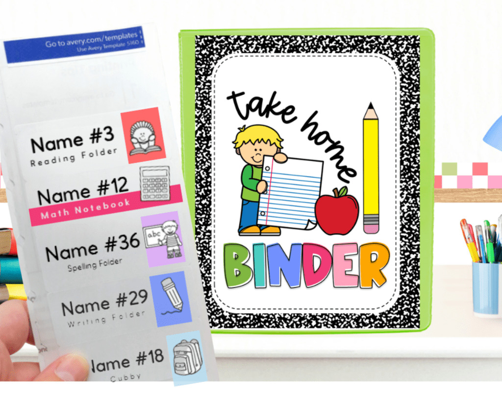 A colorful binder labeled 'Take home BINDER' featuring a cartoon boy holding a sheet of paper, an apple, and a pencil. In the foreground, a hand is holding a label sheet with various labeled folders including 'Reading Folder' and 'Math Notebook.'